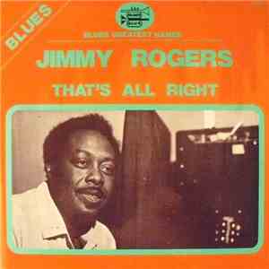 Jimmy Rogers - That's All Right download flac mp3