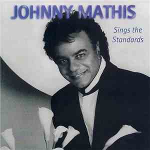 Johnny Mathis - Sings The Standards download flac mp3