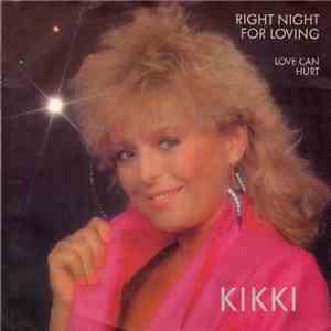 Kikki - Right Night For Lovin' download flac mp3