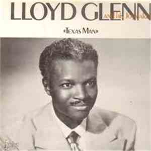 Lloyd Glenn And His Joymakers - Texas Man download flac mp3