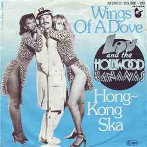 Lou And The Hollywood Bananas - Wings Of A Dove download flac mp3