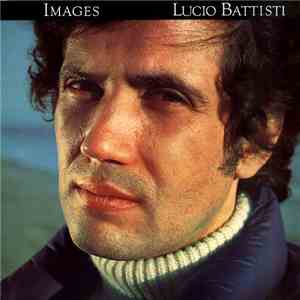 Lucio Battisti - Images download flac mp3