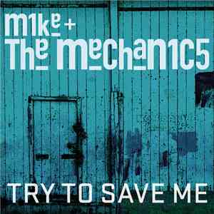 M1ke + The Mechan1c5 - Try To Save Me download flac mp3