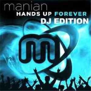 Manian - Hands Up Forever (DJ Edition) download flac mp3