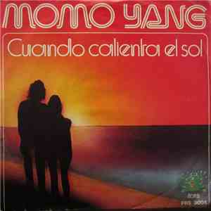Momo Yang - Cuando Calienta El Sol download flac mp3