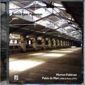 Morton Feldman - Ronnie Lynn Patterson - Palais De Mari & Piano flac mp3 download