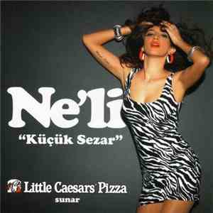 Ne'li - Küçük Sezar flac mp3 download