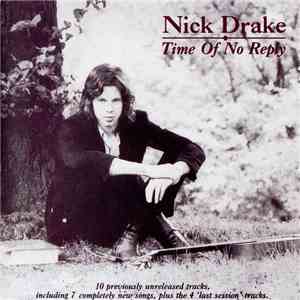 Nick Drake - Time Of No Reply download flac mp3