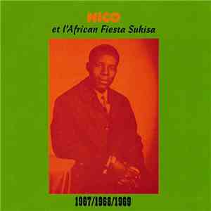 Nico Et L'African Fiesta Sukisa - 1967/1968/1969 download flac mp3