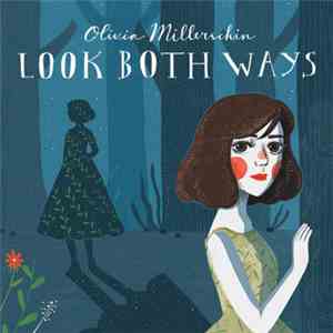 Olivia Millerschin - Look Both Ways download flac mp3