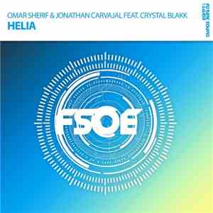 Omar Sherif  & Jonathan Carvajal Feat. Crystal Blakk - Helia download flac mp3