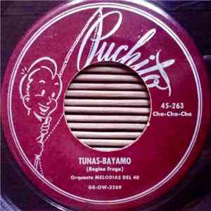 Orquesta Melodias Del 40 - Tunas- Bayamo download flac mp3