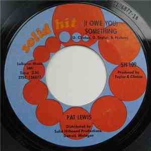 Pat Lewis - (I Owe You) Something / No One To Love download flac mp3