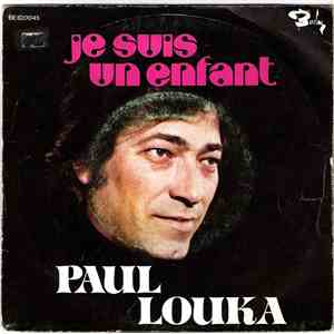Paul Louka - Je Suis Un Enfant download flac mp3