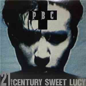 PBC - 21st Century Sweet Lucy download flac mp3