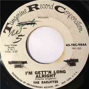 Raelets - I'm Gett'n Long Alright / All I Need Is His Love download flac mp3