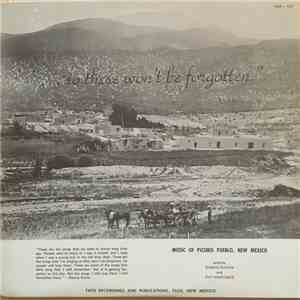 Ramos Duran, Patrick Martinez - "...so these won't be forgotten." MUSIC OF PICURIS, NEW MEXICO download flac mp3