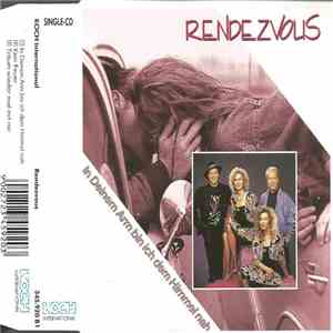 Rendezvous - In Deinem Arm Bin Ich Dem Himmel Nah download flac mp3