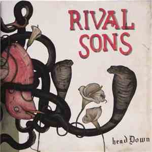 Rival Sons - Head Down download flac mp3