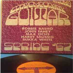Robbie Basho / John Fahey / Max Ochs / Harry Taussig / Bukka White - Contemporary Guitar - Spring '67 download flac mp3