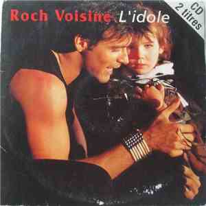 Roch Voisine - L'Idole (Live) download flac mp3