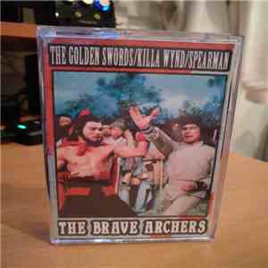Shaolin Disciple, Killa Wynd, Spearman  - The Brave Archers download flac mp3