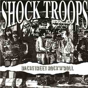 Shock Troops - Backstreet Rock 'N' Roll download flac mp3