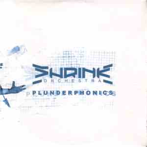 Shrink Orchestra - Plunderphonics download flac mp3