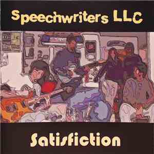 Speechwriters LLC - Satisfiction download flac mp3