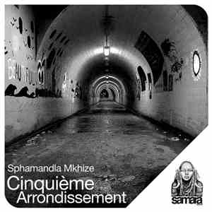 Sphamandla Mkhize - Cinquième Arrondissement download flac mp3