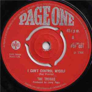 The Troggs - I Can't Control Myself download flac mp3