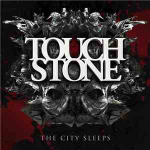 Touchstone  - The City Sleeps download flac mp3