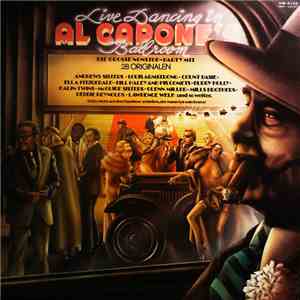 Various - Live Dancing In Al Capone's Ballroom - Die Grosse Nonstop-Party Mit 28 Originalen download flac mp3