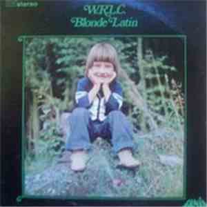 W.R.L.C. - Blonde Latin download flac mp3