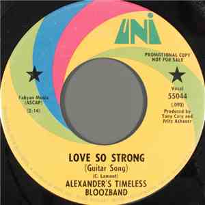Alexander's Timeless Bloozband - Love So Strong (Guitar Song) flac mp3 download