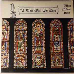 Allan Nelson - I Walk With The King download flac mp3