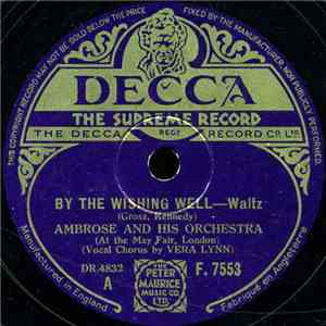 Ambrose And His Orchestra - By The Wishing Well / A Lover's Lullaby download flac mp3