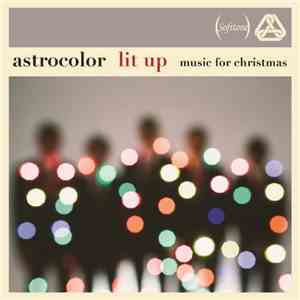 Astrocolor - Lit Up download flac mp3
