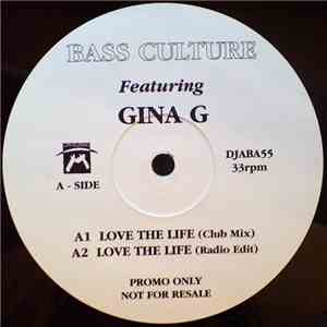 Bass Culture Featuring Gina G - Love The Life download flac mp3