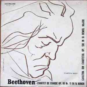 Beethoven - Cvartetul Radio - Cvartet De Coarde Op. 95 Nr. 11 În Fa Minor download flac mp3