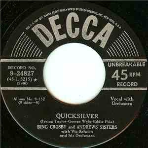 Bing Crosby And Andrews Sisters - Quicksilver / Have I Told You Lately That I Love You? download flac mp3