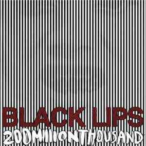 Black Lips - 200 Million Thousand download flac mp3