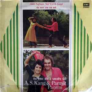 Charanjit Ahuja, A.S. Kang & Parmjit Pammi - Akh Sajnan Nal Larh Gayi flac mp3 download