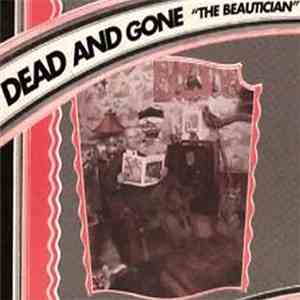 Dead And Gone - The Beautician download flac mp3