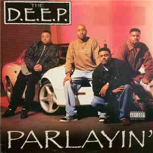 D.E.E.P. - Parlayin' download flac mp3