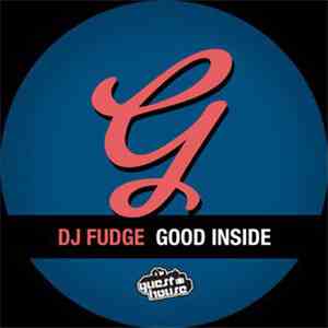 DJ Fudge - Good Inside download flac mp3