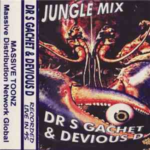 Dr S Gachet & Devious D - Jungle Mix download flac mp3