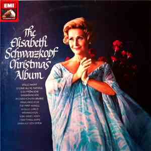 Elisabeth Schwarzkopf - The Elisabeth Schwarzkopf Christmas Album download flac mp3