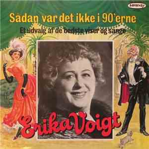 Erika Voigt - Sådan Var Det Ikke I 90'erne download flac mp3