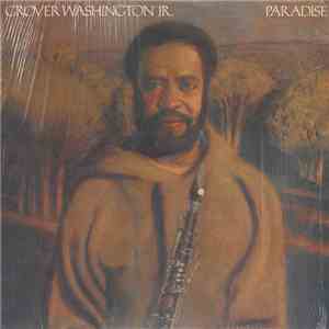 Grover Washington Jr. - Paradise flac mp3 download